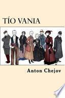 Tio Vania (Spanish Edition)