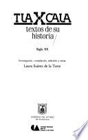 Tlaxcala: Siglo XX