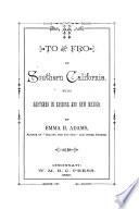 To and Fro in Southern California