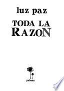 Toda la razón