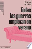 Todas las guerras empiezan en verano