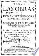Todas las obras de don Lvis de Gongora en varios poemas
