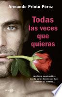 Todas las veces que quieras