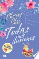 Todas MIS Ilusiones (Dunas 3)