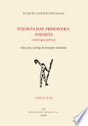 Todavía hay primavera. Todavía