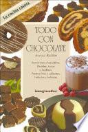 Todo con chocolate