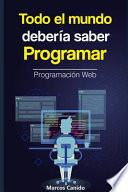 Todo el mundo debería saber programar