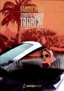 Todo el sabor tropical