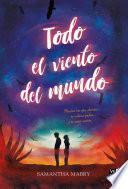 Todo el viento del mundo