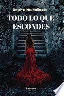 Todo lo que escondes
