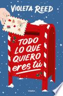 Todo lo que quiero eres tú