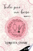 Todo por un beso (Bribón 5)