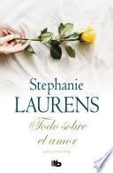 Todo sobre el amor (Los Cynster 6)