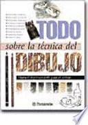 Todo Sobre La Tecnica Del Dibujo