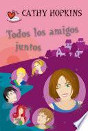 Todos los amigos juntos