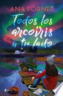 Todos los arcoíris a tu lado