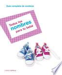 Todos los nombres para tu bebé