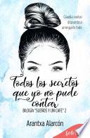 Todos los secretos que yo no pude contar (Sueños y un café 2)