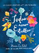 Todos Somos Estrellas / Made Out of Stars: a Journal for Self-Realization