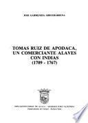 Tomás Ruiz de Apodaca, un comerciante alavés con Indias (1709-1767)