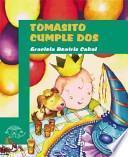 Tomasito cumple dos