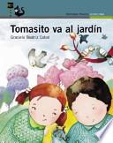 Tomasito va al jardín