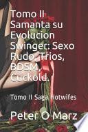 Tomo II Samanta su Evolucion Swinger