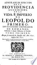 Tomo Primero, En que se trata de los Sucessos del Ano 1657 hasta el de 1671