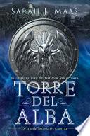 Torre del Alba / Tower of Dawn