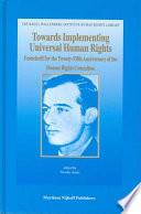 Towards Implementing Universal Human Rights