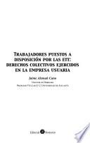 Trabajadores puestos a disposición por las ETT