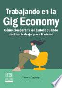 Trabajando en la Gig Economy - 1ra edición