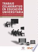 Trabajo colaborativo en educación universitaria: