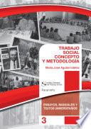 Trabajo social: concepto y metodología