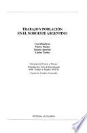 Trabajo y población en el noroeste argentino