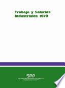 Trabajo y salarios industriales 1979