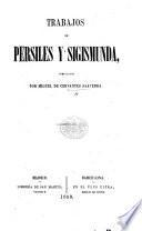 Trabajos de Persiles y Sigismunda. (La Jitanilla.-Rinconete y Cortadillo.) [With illustrations.]