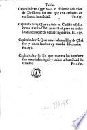 Tractado de la christiana y verdadera humildad. En la quel se habla de la naturaleza, excelencias, propriedades ... desta sancta virtud, ... composto por el Maestro fray Miguel de Medina ..