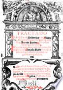 Tractado subtilissimo d'Arismetica y de geometria compuesto por el reveredo padre Fray Juan de Hortega