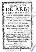 Tractatus de arbitrio humano lapso a necessitate libero, a Deo per gratiam praevenientem ad consensum salutarem excitato et adiuto ...