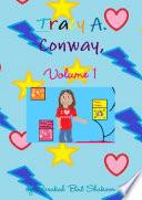 Tracy A. Conway, Volume 1 (Books #1, #2, and #3)