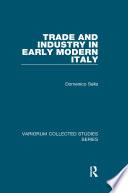 Trade and Industry in Early Modern Italy