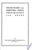 Trade-marks for Perfumes, Toilet Preparations and Soaps