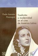 Tradición y modernidad en el cine de América Latina