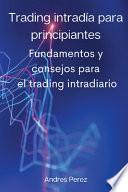 Trading intradía para principiantes