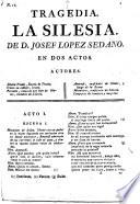 Tragedia: La Silesia, en dos actos