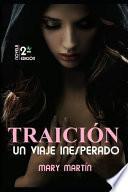 Traición - Un Viaje Inesperado