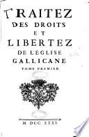 Traitez des droits et des libertez de l'eglise Gallicane