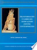 Transformación y cambio del sindicalismo español contemporáneo
