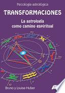 Transformaciones: la astrología como camino espiritual